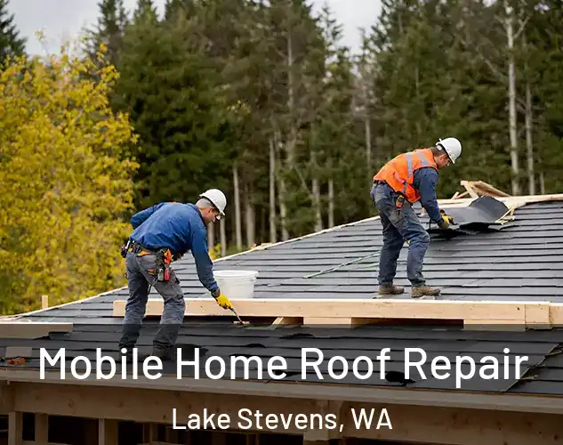  Mobile Home Roof Repair Lake Stevens, WA