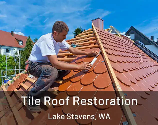  Tile Roof Restoration Lake Stevens, WA