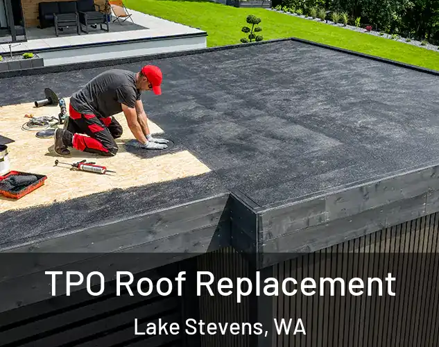  TPO Roof Replacement Lake Stevens, WA